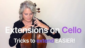 CELLO EXTENSIONS - 4 Tricks to Extend EASIER!