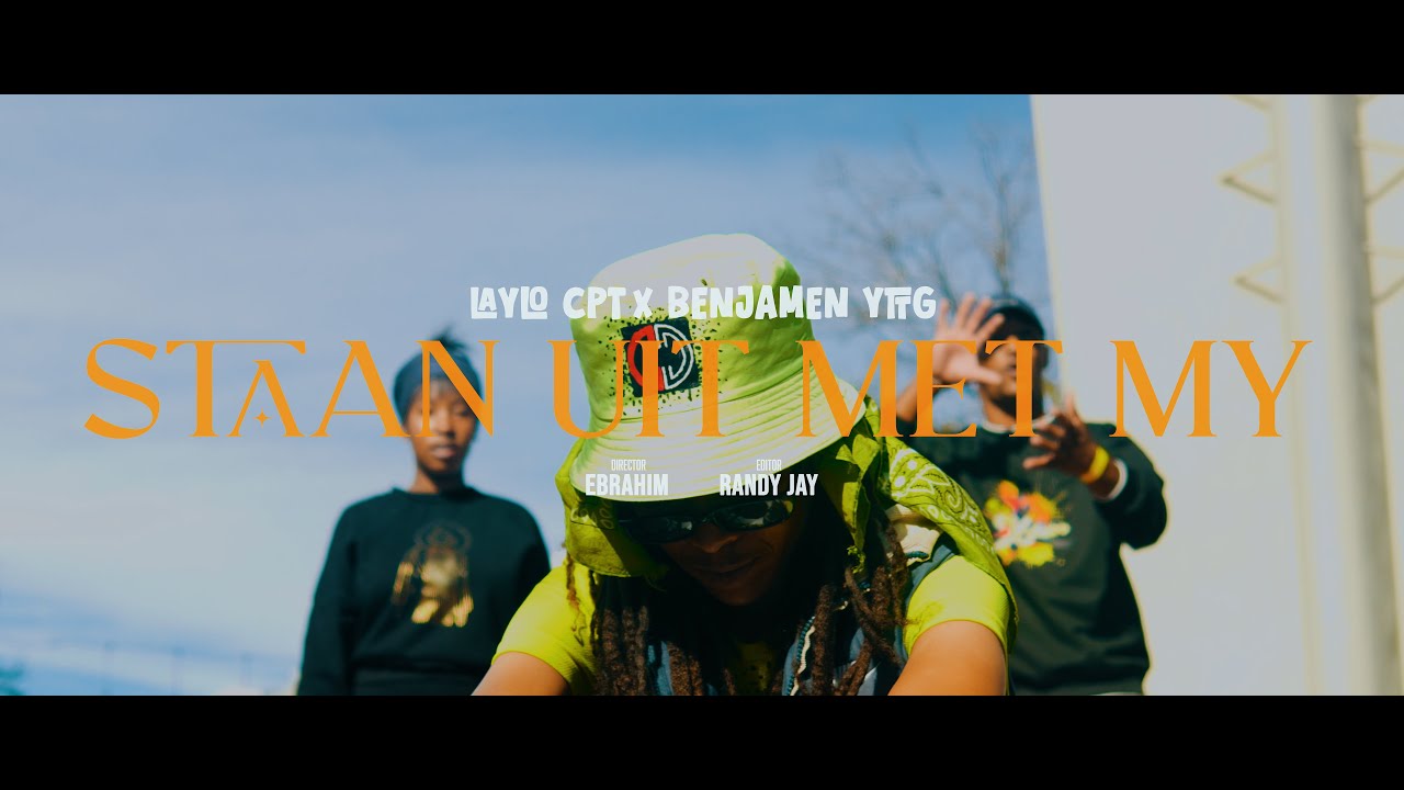 LayloCPT ft. Benjamen YTTG - Staan uit met my (Official Music video)
