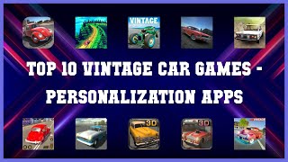 Top 10 Vintage Car Games Android Apps screenshot 5