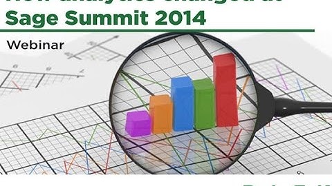 How Analytics changed at Sage Summit 2014 - Sep 03, 14