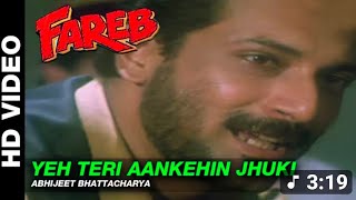 Yeh Teri Aankhen JhukiJhuki - Fareb |Abhijeet| Faraaz Khan & SumanRanganathan | RomanticSong