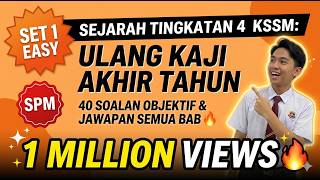 Sejarah Tingkatan 4 SPM Set 1 (MUDAH) | 40 Soalan Objektif Semua Bab & Jawapan🔥