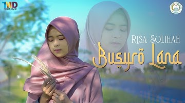 BUSYRO LANA - Risa Solihah (Music Video TMD Media Religi)