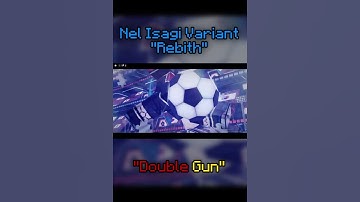 ⌈Azure Latch⌋ Nel Isagi Variant "Rebith" (Double gun/Two gun volley)  #azurelatch #bluelock #roblox