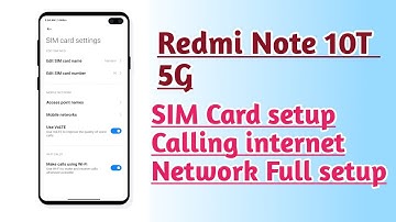 Redmi Note 10T 5G SIM Card setup Calling internet network Full setup