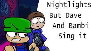 Moon Light Fnf Night Lights But Its A Dave And Bambi Cover Custom Chromatic