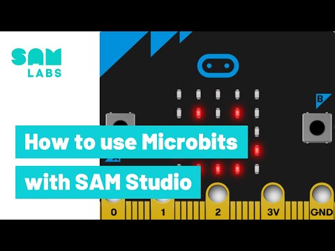 How to use Microbit with SAM Labs Studio (If you are using it for the first time)