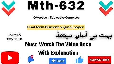 Mth632 Final term current original paper 27-1-2025 💯 percent verified Answers