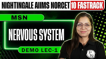 Nervous System Lecture 01 | NORCET 10 Fastrack Batch | Demo Class | Nursing Wallah #norcet10