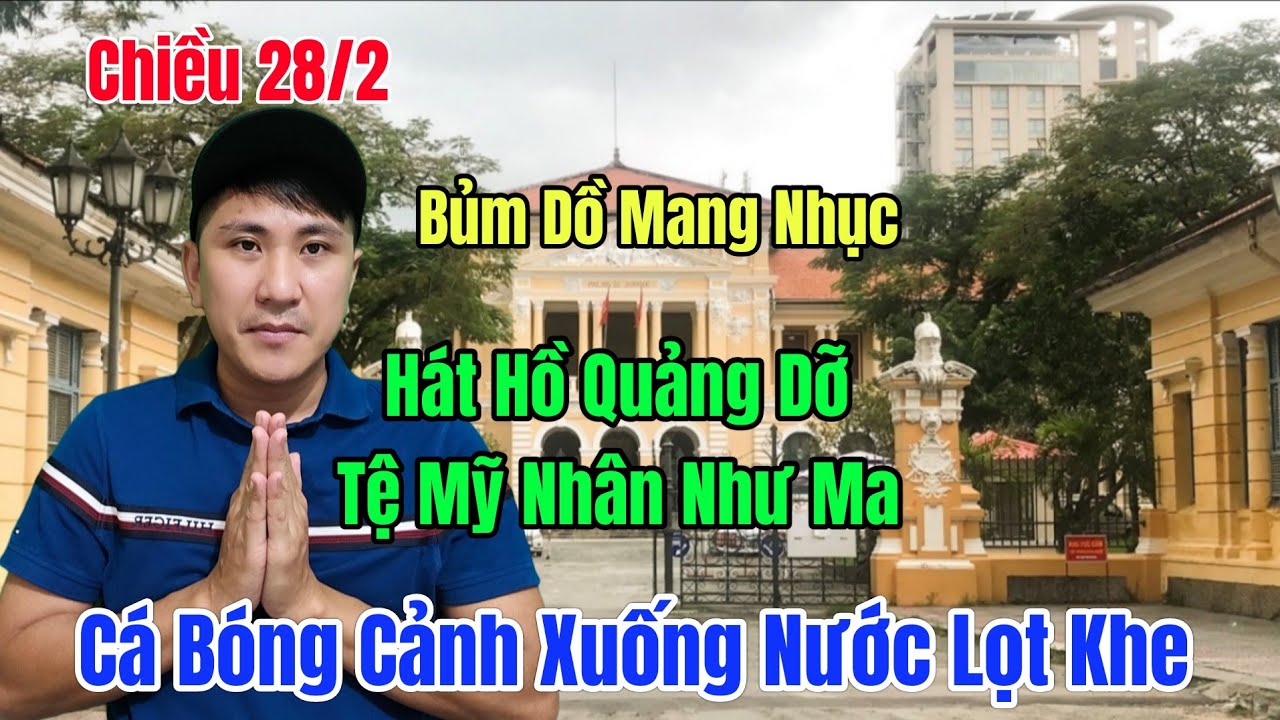 Chiều 28/2 Bủm Dồ Hát Hồ Quảng Như Khỉ Mắc Phong Cá Bóng Bị Lọt Khe Đá Chạy Mất