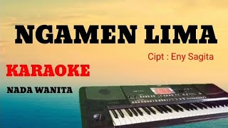 NGAMEN 5 (Eny Sagita) || KARAOKE || KOPLO KORG PA600