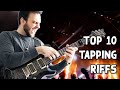 Top 10 Greatest TAPPING Guitar Riffs