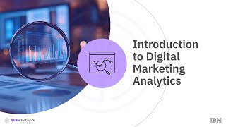 Introduction to Digital Marketing Analytics
