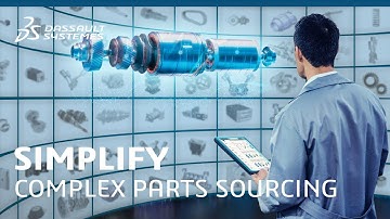 Smarter, Easier and Faster Parts Sourcing - Dassault Systèmes