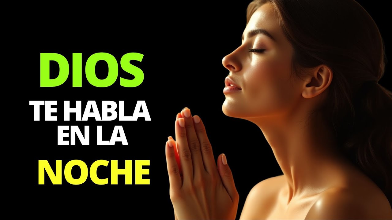 Oración de la Noche 🌙 Duerme Tranquilo y Despierta con Bendiciones 🙏 ...