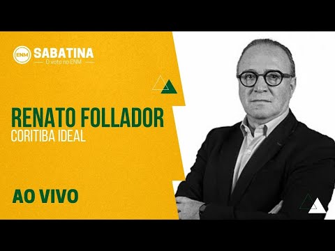 ELEIÇÃO CORITIBA 2020: ASSISTA A ENTREVISTA COM RENATO FOLLADOR, CANDIDATO À PRESIDÊNCIA | ENM