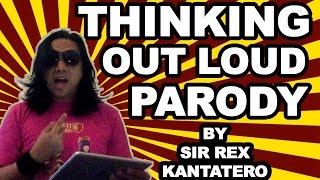 Sir Rex Kantatero - Thinking Out Loud Parody (Clash Of Clans Addict)