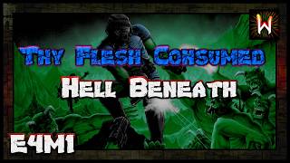 E4M1 "Hell Beneath" | Ultimate Doom [D4T Modded] Profile