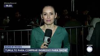 GUNS N' ROSES TUMULTO PARA COMPRAR INGRESSO PARA SHOW