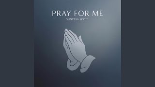 Download Lagu PRAY FOR ME