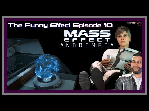 the-funny-effect-ep10---mass-effect-andromeda