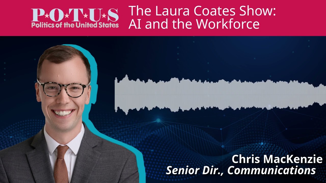 SiriusXM POTUS: How Will AI Impact the Workforce?