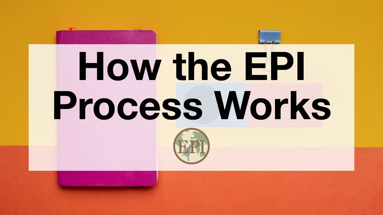 Webinar: How the EPI Process Works 7.19.22