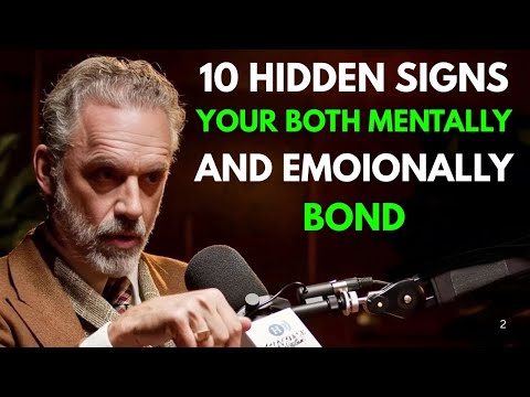 10 Hidden Signs You Re Both Mentally And Emotionally Bonded Jordan Peterson Motivational Speech