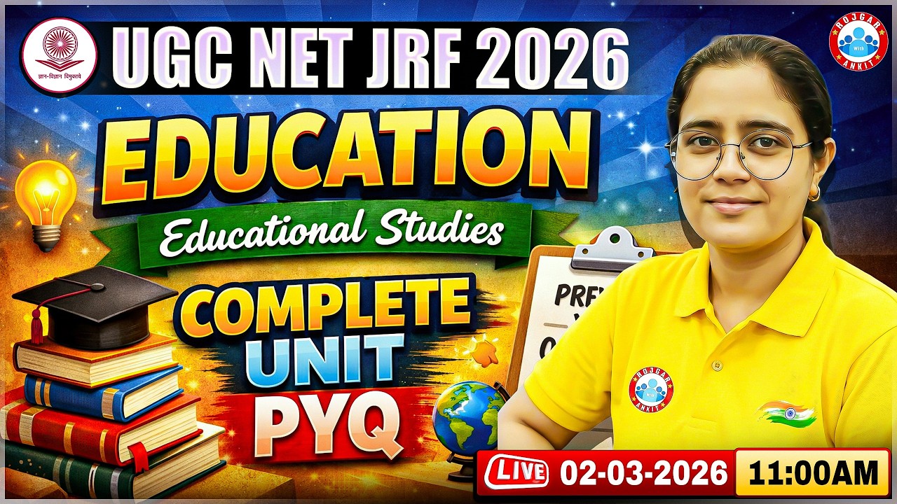 UGC NET JRF Education Classes | Educational Studies PYQs | UGC NET JRF Education Booster Series