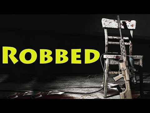 ROBBED - Escape From Tarkov