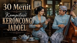 30 Menit Keroncong Nostalgia Tempo Dulu | Lagu Lawas Indonesia