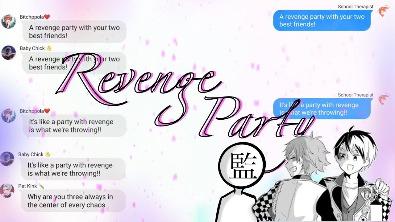 Twisted Wonderland Lyric Prank || Mean Girls’ “Revenge Party” || PT. 2
