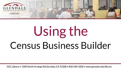 Using the Census Business Builder