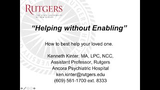 Helping vs. Enabling: Helping your loved one by Ken Kinter 881 views 4 years ago 28 minutes