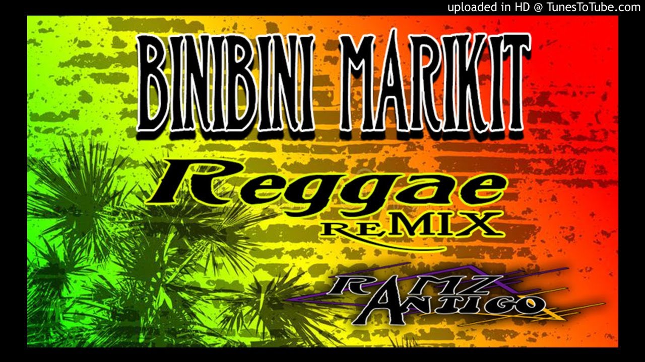 Ramz Antigo - Binibini Marikit ( Reggae Remix ) - YouTube