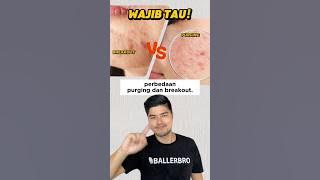 bedain ya yang mana purging dan breakout guys!!#skincare #glowup #breakout #purging