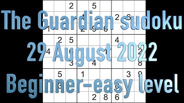Sudoku solution – The Guardian sudoku 29 August 2022 Beginner easy level