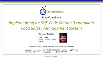 Implementing an SQF Code Edition 9 compliant Food Safety Management System