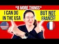 8 MORE THINGS YOU CAN DO IN THE USA BUT NOT FRANCE!