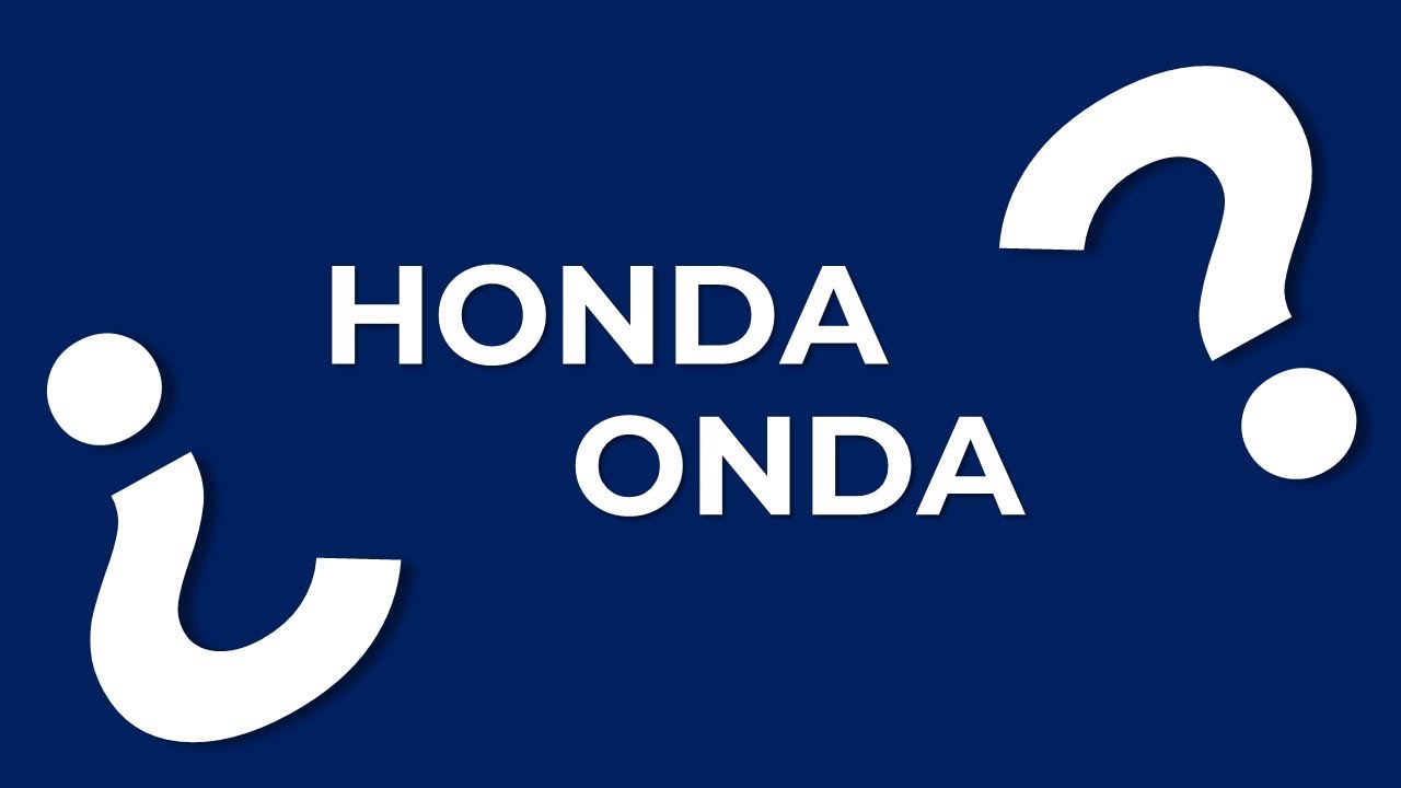 ¿Cuál es la diferencia entre ONDA y HONDA? YouTube