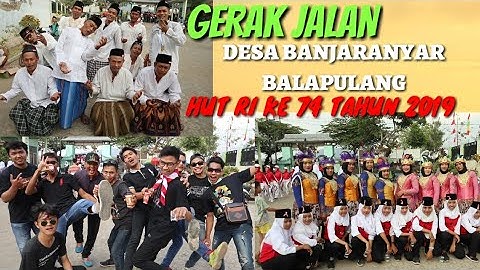 Gerak Jalan Desa Banjaranyar Balapulang, HUT RI Ke 74 Tahun 2019