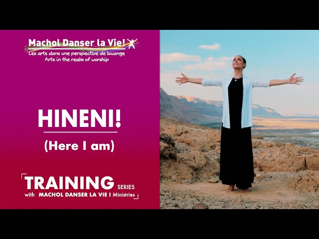 MACHOL TRAINING SERIES ! - HINENI! (Here I am) class=