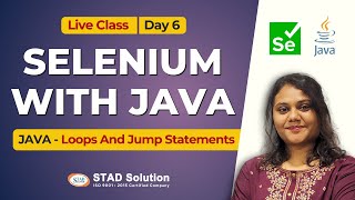 Selenium with Java Live Class - Day 6 (JAVA - Loops And Jump Statements) | STAD Solution Selenium With Java Live Class Day 7 Java Array Stad Solution