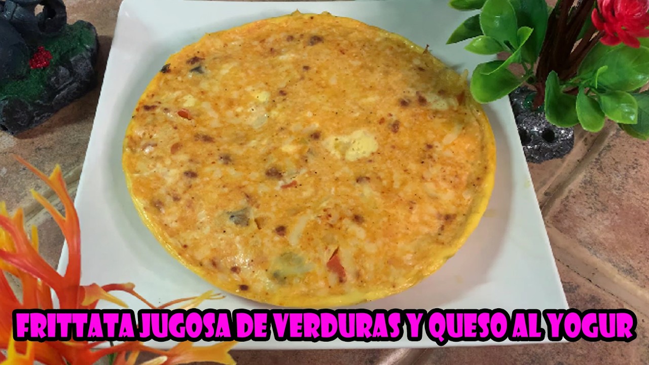 Frittata jugosa de verduras  queso al yogur