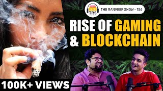 India Will Lead In ESports & Blockchain ft. Anshul Rustaggi | The Ranveer Show 156