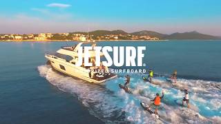 Путешествие на яхте с новыми моделями JetSurf 2019. Серфинг с мотором догоняет яхту