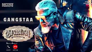 Gangstaa Ringtone Ajith Kumar H Vinoth Manju Warrier Ghibran Shabir Sulthan
