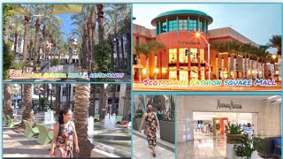 EXPLORING SCOTTSDALE MALLS  & RESTAURANTS