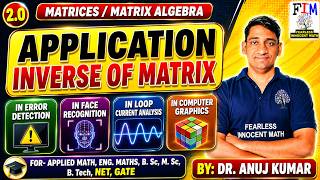 Applications of Inverse Matrix | In Face Recognition | Computer Graphics | Error Detection | PCA
