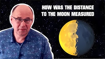 How was the distance to the Moon measured?